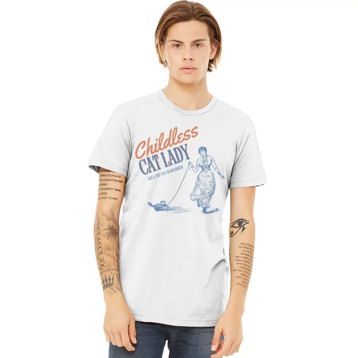 Childless Cat Lady Premium T-Shirt