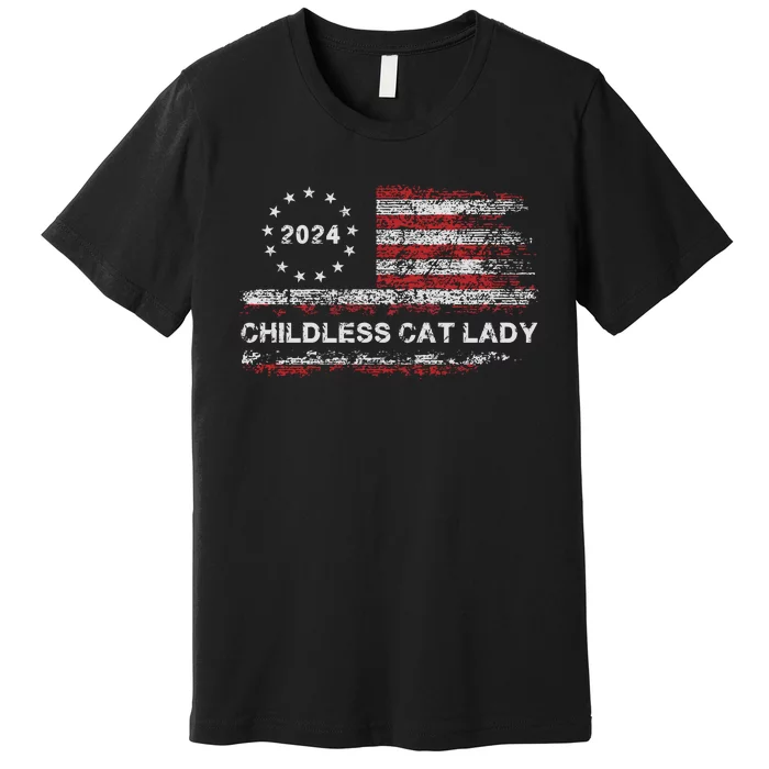 Childless Cat Lady 2024 Premium T-Shirt