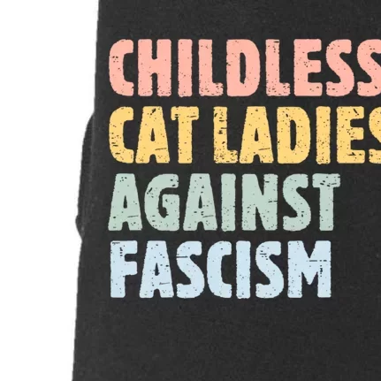 Childless Cat Ladies Against Fascism Kamala Harris Doggie 3-End Fleece Hoodie