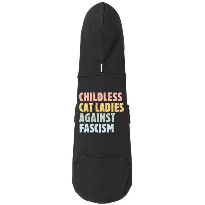 Childless Cat Ladies Against Fascism Kamala Harris Doggie 3-End Fleece Hoodie