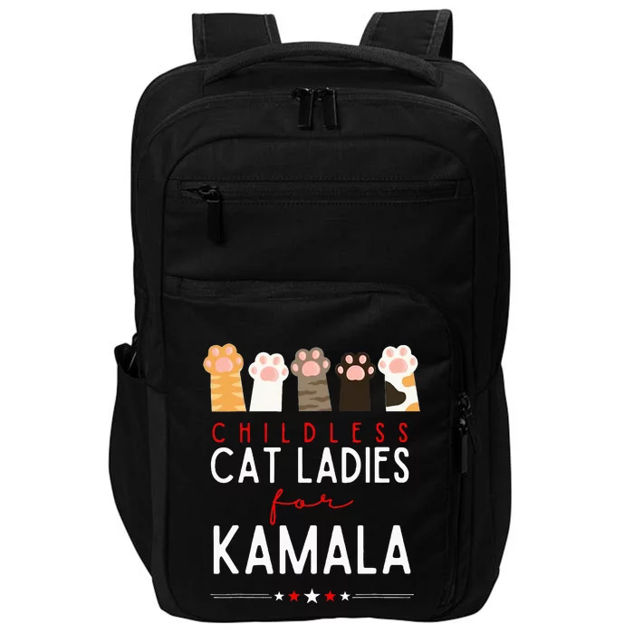 Childless Cat Ladies For Kamala Kamala Harris 24 President Impact Tech Backpack