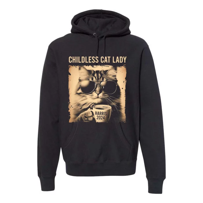 Childless Cat Lady Vintage Coffee Cat Kamala 2024 Premium Hoodie