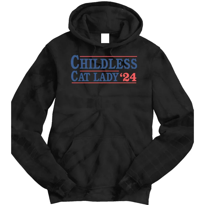 Childless Cat Lady Voting Election 2024 Usa Tie Dye Hoodie