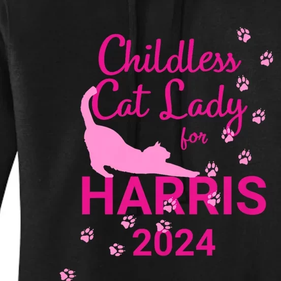 Childless Cat Lady For Harris 2024 Women's Pullover Hoodie