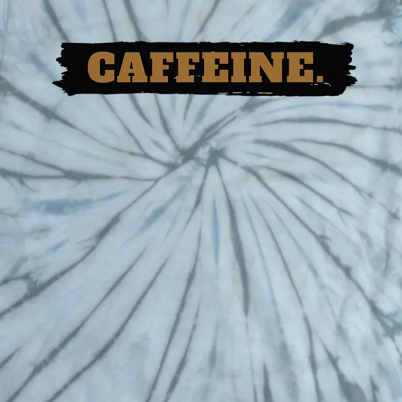 CAFFEINE. Caffe Lover Tie-Dye T-Shirt