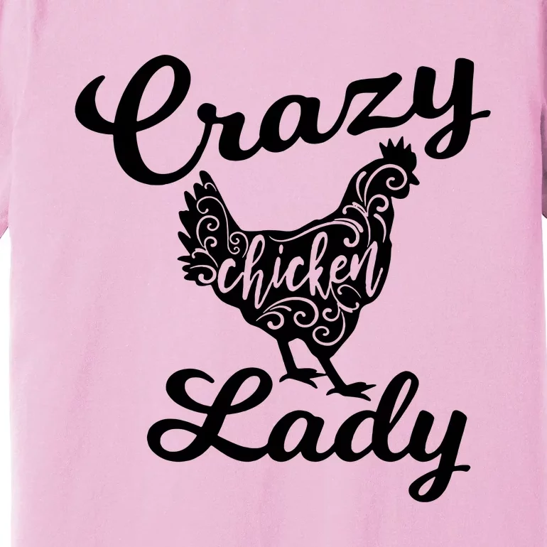 Crazy Chicken Lady Premium T-Shirt