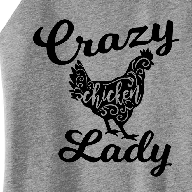 Crazy Chicken Lady Women’s Perfect Tri Rocker Tank