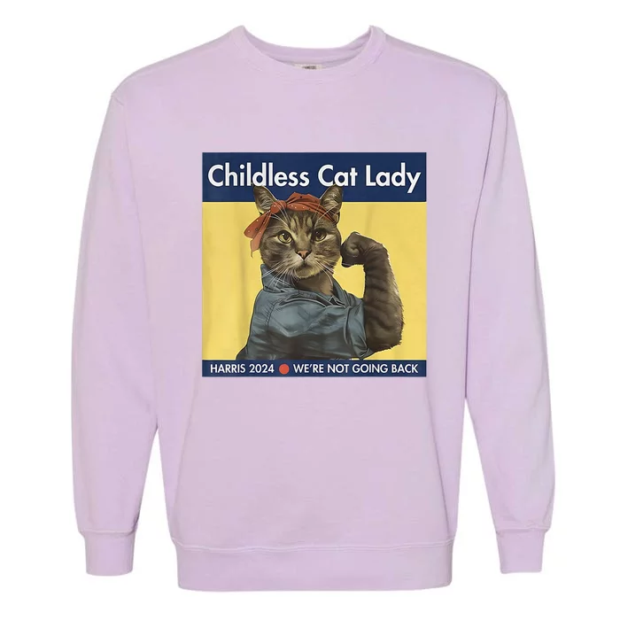 Childless Cat Lady Rosie The Riveter Ladies Voting Kamala Garment-Dyed Sweatshirt