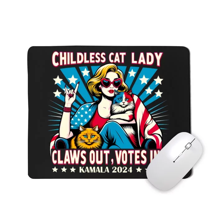 Childless Cat Lady Claws Out Votes In Kamala Harris Graphic Mousepad