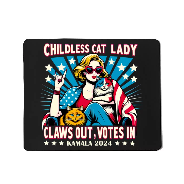 Childless Cat Lady Claws Out Votes In Kamala Harris Graphic Mousepad