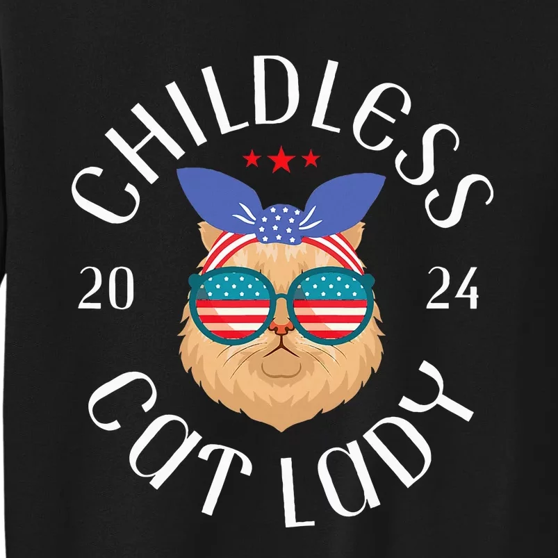 Childless Cat Lady Kamala Harris Classic Style Tall Sweatshirt