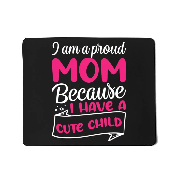 Cute Child Mother's Day T Mousepad