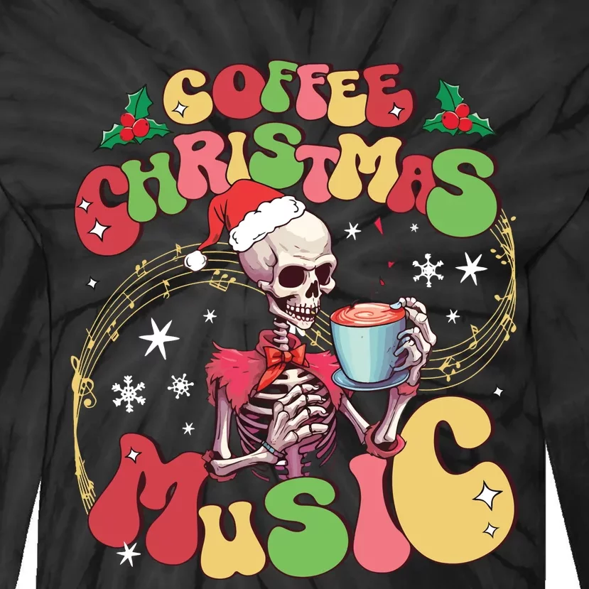 Coffee Christmas Music Skeleton Christmas Holiday Tie-Dye Long Sleeve Shirt