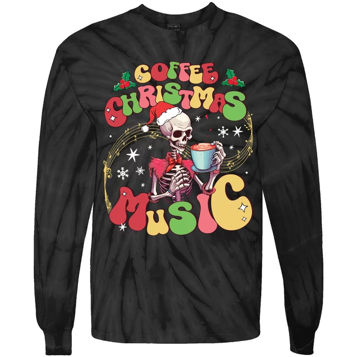 Coffee Christmas Music Skeleton Christmas Holiday Tie-Dye Long Sleeve Shirt