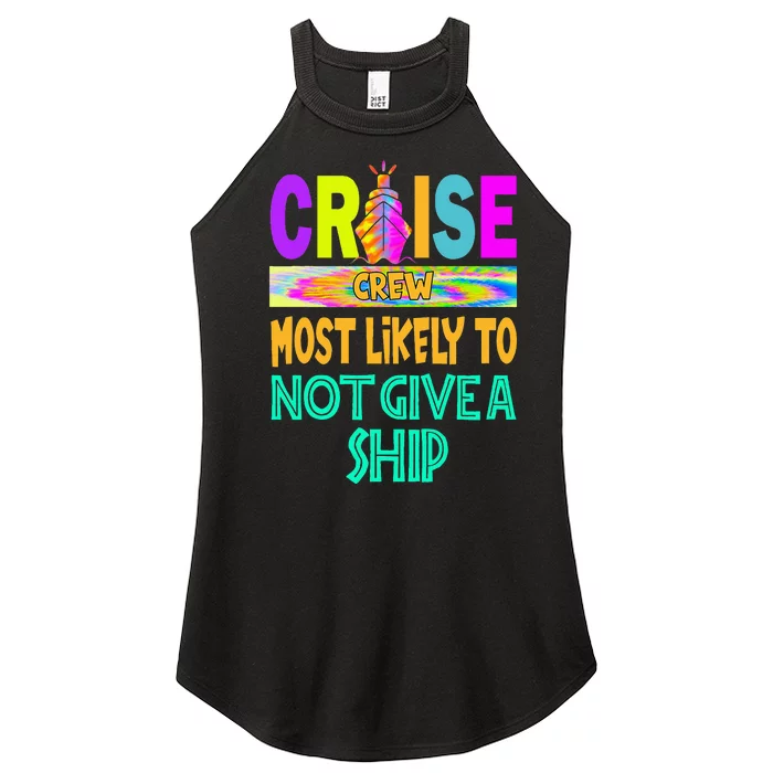 Cruise Crew Most Likely Not Give A Ship Family Cruise 2024 Women’s Perfect Tri Rocker Tank