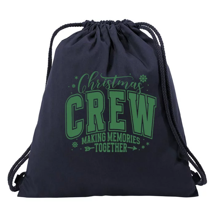 Christmas Crew Making Memories Together Drawstring Bag