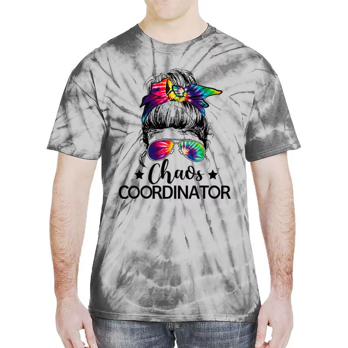 Chaos Coordinator Messy Bun Teachers Tie-Dye T-Shirt