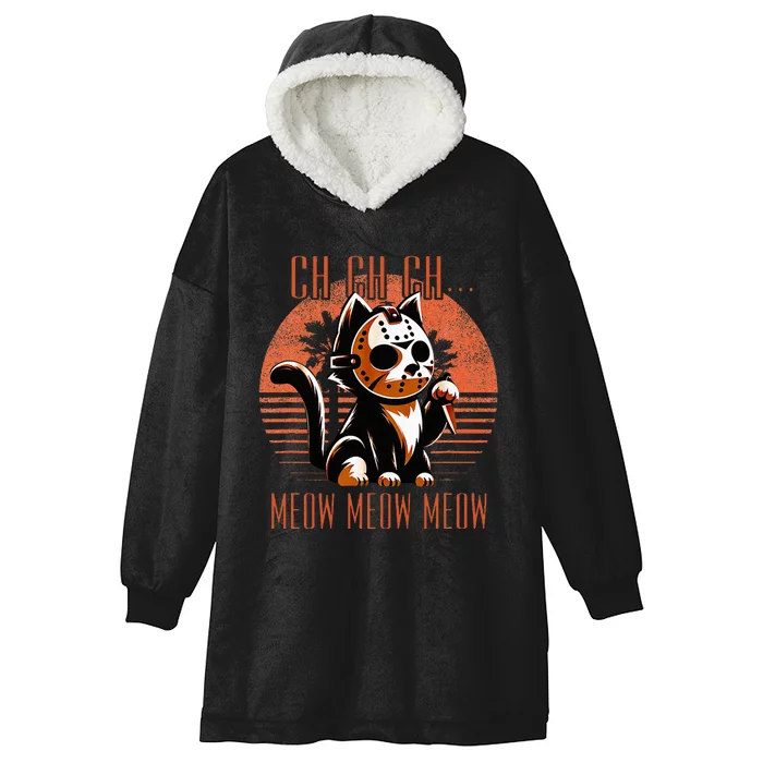 Ch Ch Meow Meow Meow Funny Animal Horror Movie Cute Kitten Hooded Wearable Blanket