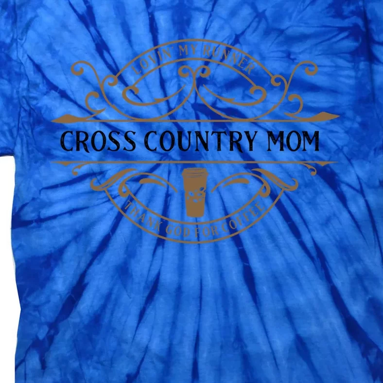 Cross Country Mom Thank You God For Coffee Gift Tie-Dye T-Shirt