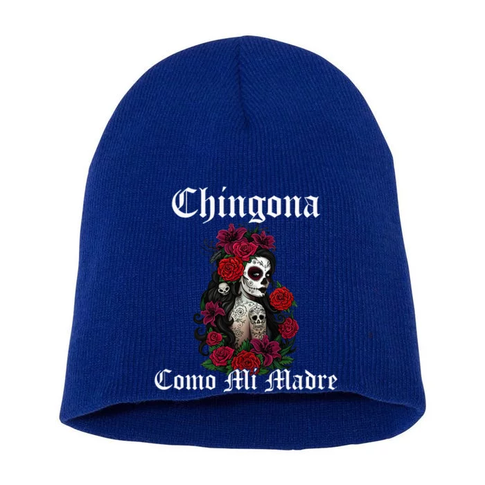 Chingona Como Mi Madre Latina Mexican Short Acrylic Beanie