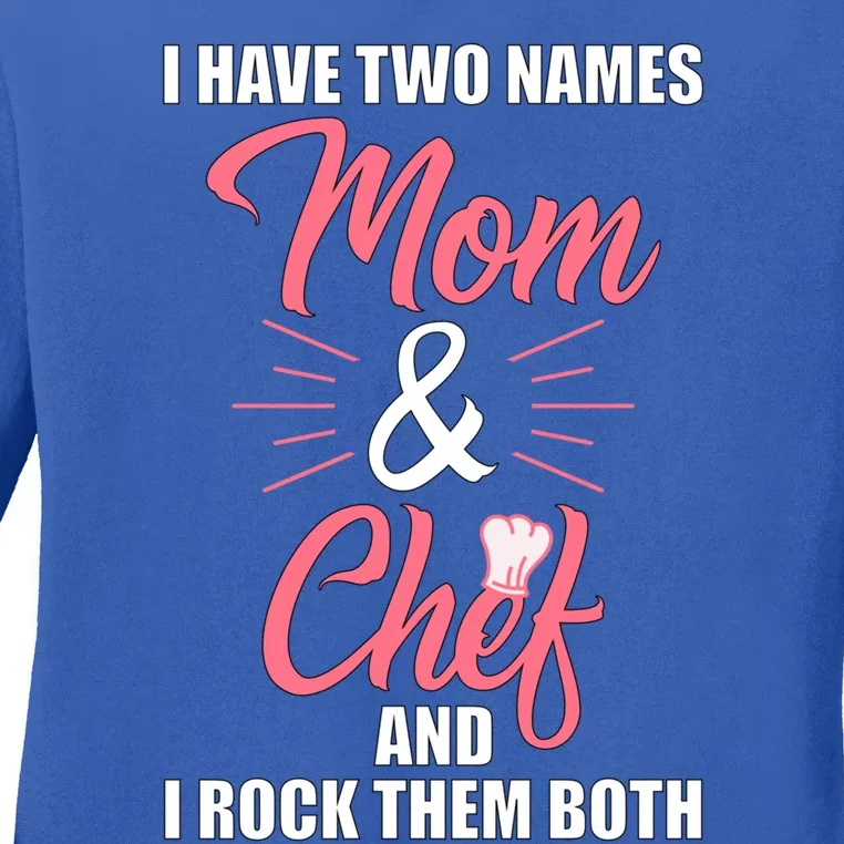 Chef Cook Mom Mama Gift Funny Gift Ladies Long Sleeve Shirt