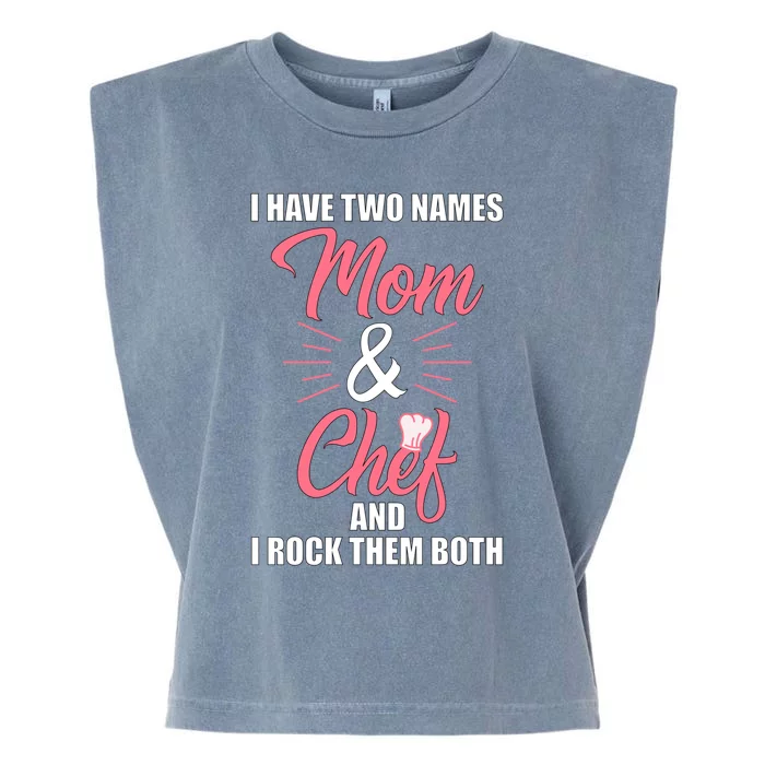 Chef Cook Mom Mama Gift Funny Gift Garment-Dyed Women's Muscle Tee