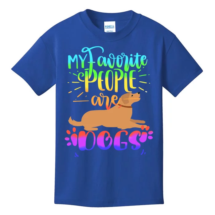 Cute Colorful My Favorite People Are Dogs Cool Gift Kids T-Shirt