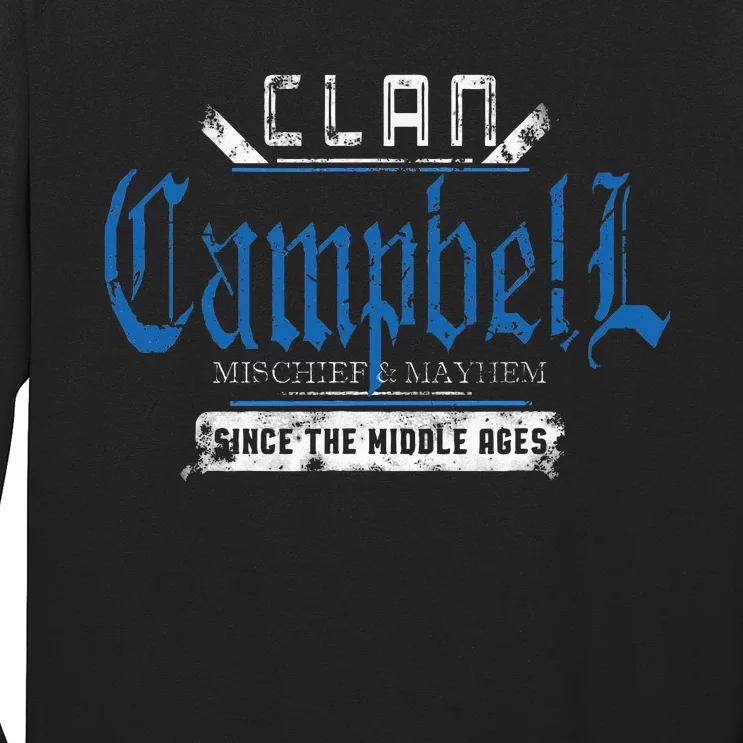 Clan Campbell Mischief And Mayhem Since The Middle Ages Long Sleeve Shirt