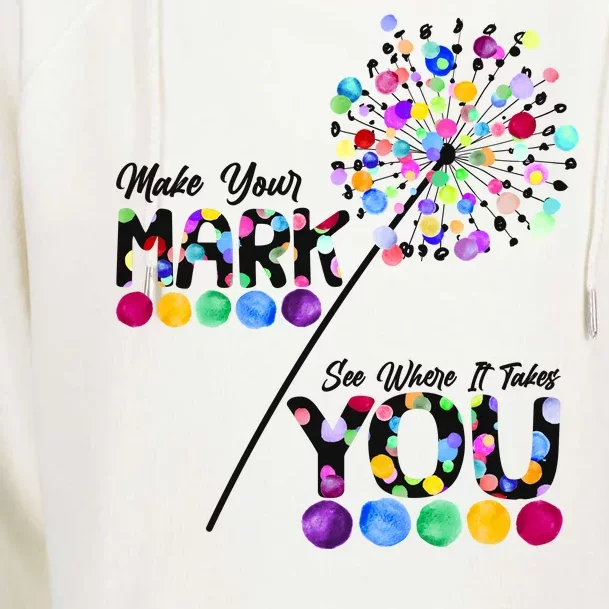 Cute Colorful Make Your Mark See Where It Takes You International Dot Day Womens Funnel Neck Pullover Hood