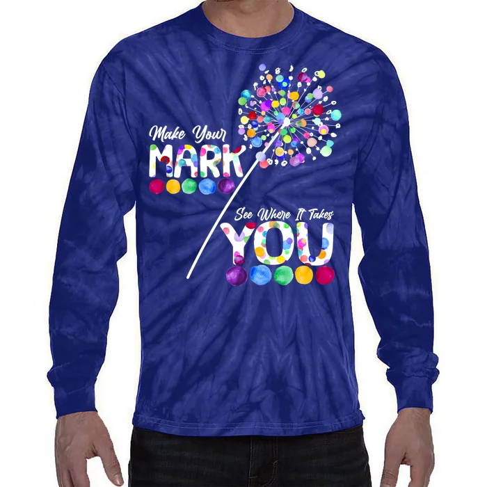 Cute Colorful Make Your Mark See Where It Takes You International Dot Day Tie-Dye Long Sleeve Shirt