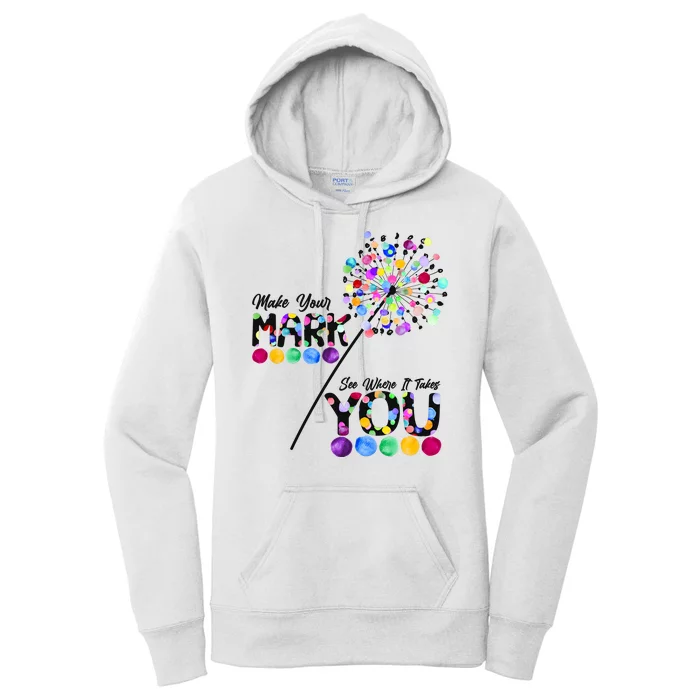 Cute Colorful Make Your Mark See Where It Takes You International Dot Day Women's Pullover Hoodie