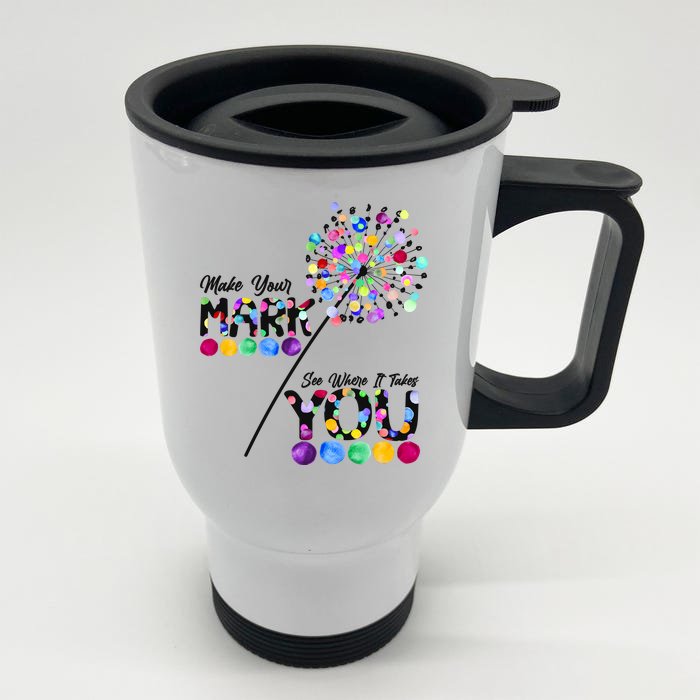 Cute Colorful Make Your Mark See Where It Takes You International Dot Day Front & Back Stainless Steel Travel Mug