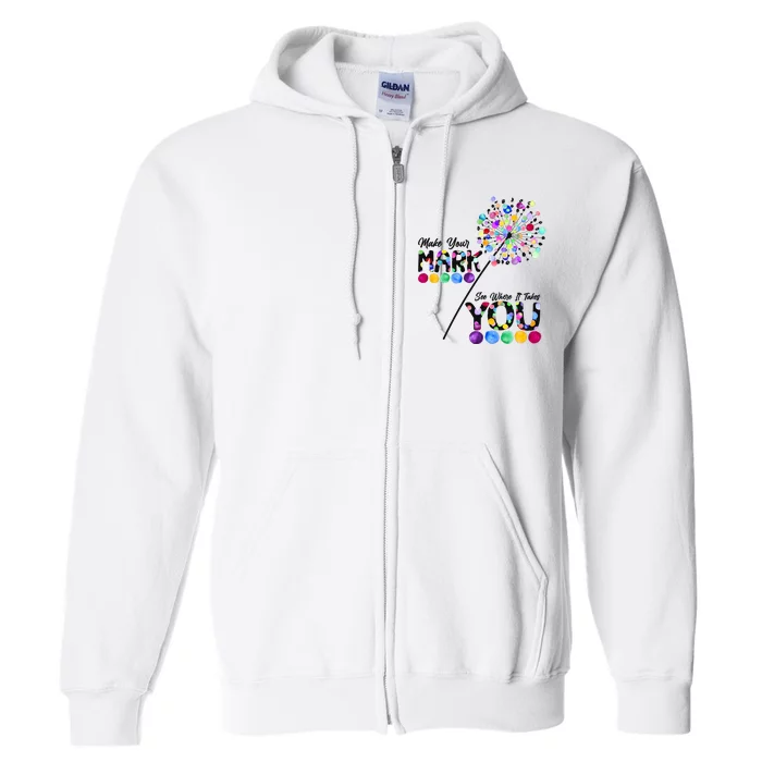 Cute Colorful Make Your Mark See Where It Takes You International Dot Day Full Zip Hoodie