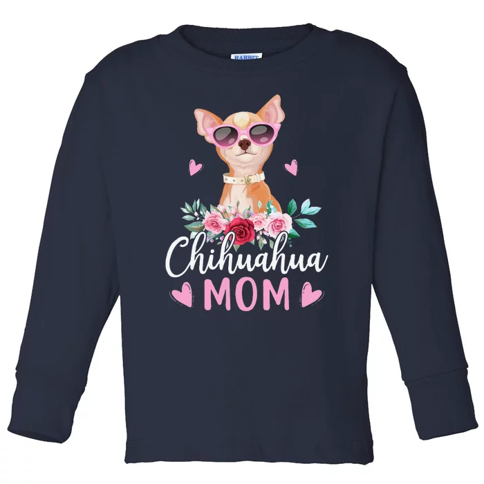 Cute Chihuahua Mom Sunglasses Flower For Chihuahua Owner Toddler Long Sleeve Shirt