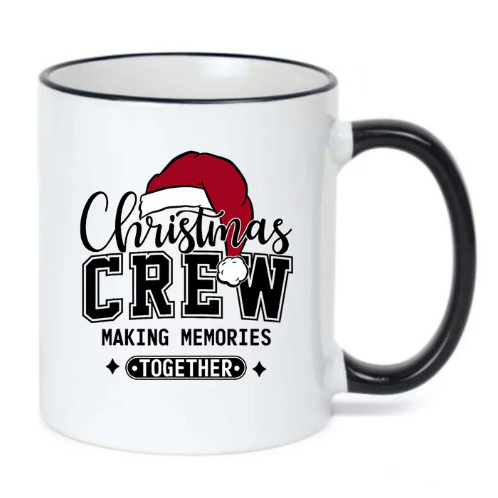 Christmas Crew Making Memories Together Matching Family Black Color Changing Mug