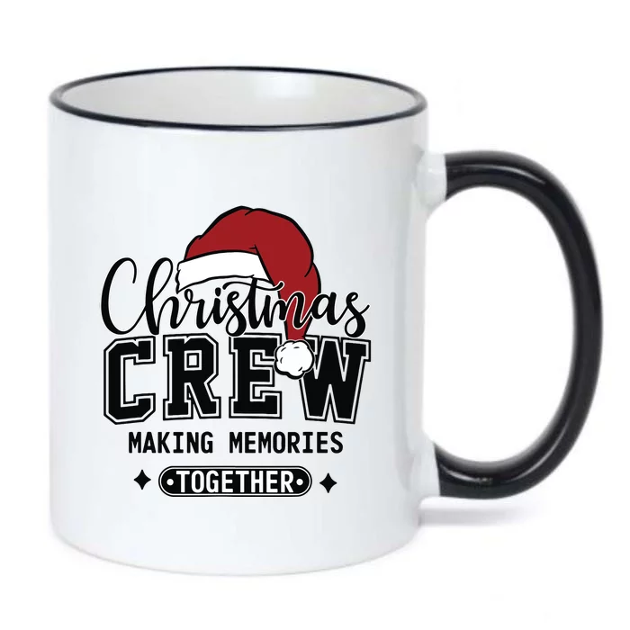 Christmas Crew Making Memories Together Matching Family Black Color Changing Mug