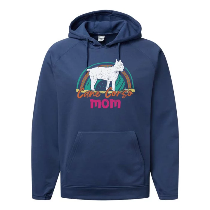 Cane Corso Mom Gift Cane Corso Dog Meaningful Gift Performance Fleece Hoodie