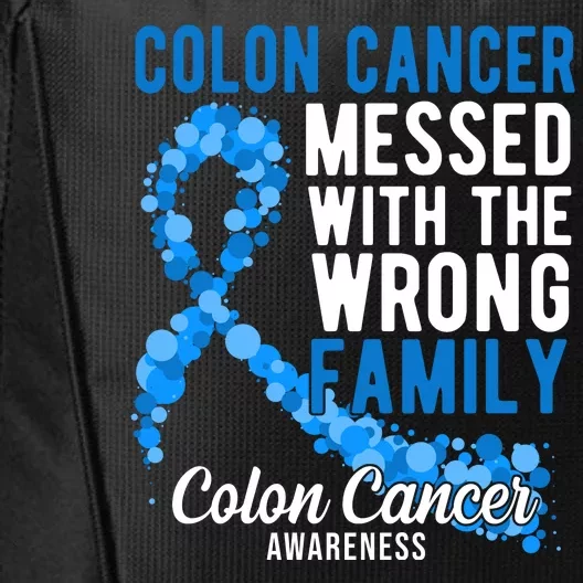 Colon Cancer Messed With Wrong Family Colon Cancer Awareness City Backpack