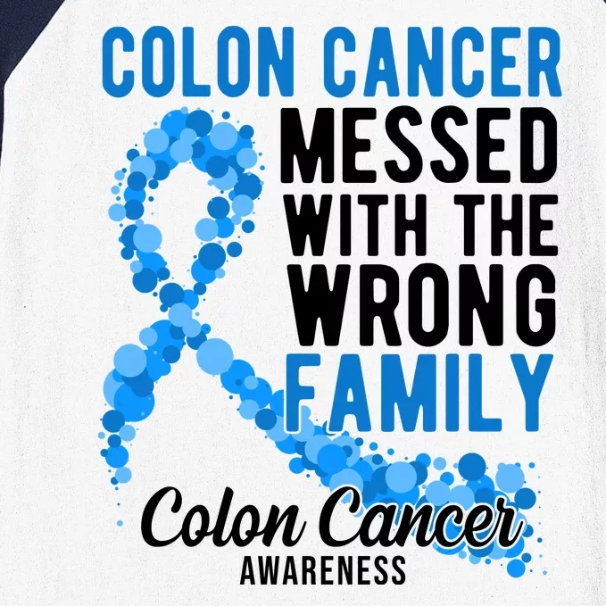 Colon Cancer Messed With Wrong Family Colon Cancer Awareness Baseball Sleeve Shirt