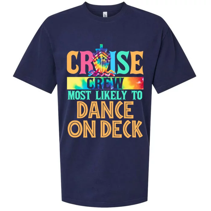 Cruise Crew Most Likely To Dance On Deck Cruiser Tie Dye Sueded Cloud Jersey T-Shirt