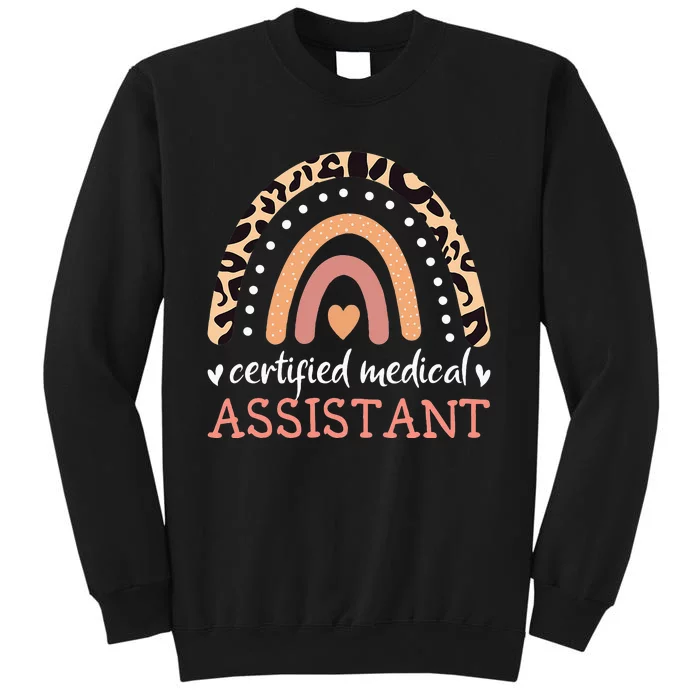 CMA Certified Medical Assistant Rainbow Nurse Registered RMA Tall Sweatshirt