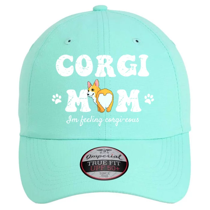 Cute Corgi Mom Pembroke Welsh And Dog Lover Meaningful Gift The Original Performance Cap