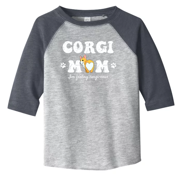 Cute Corgi Mom Pembroke Welsh And Dog Lover Cool Gift Toddler Fine Jersey T-Shirt