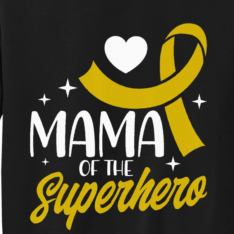 Childhood Cancer Mama Of A Superhero Ribbon Sweatshirt