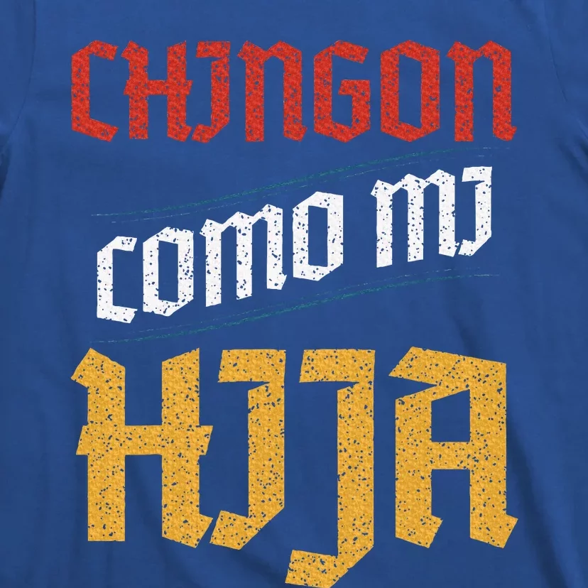 Chingon Con Mi Hija Dia Del Padre Awesome Like My Daughter T-Shirt