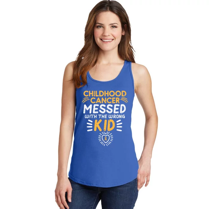 Childhood Cancer Messed With Wrong Awareness Meaningful Gift Ladies Essential Tank