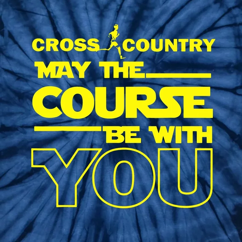 Cross Country May The Course Be With You Tie-Dye T-Shirt