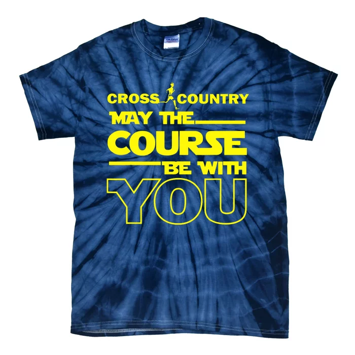 Cross Country May The Course Be With You Tie-Dye T-Shirt