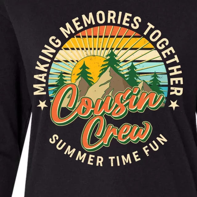 Cousin Crew Making Memories Together Summer Time Fun Womens Cotton Relaxed Long Sleeve T-Shirt