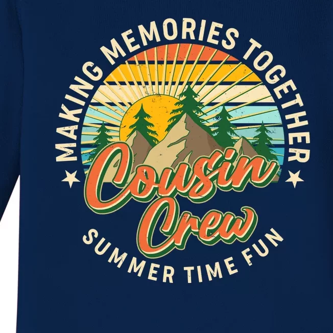 Cousin Crew Making Memories Together Summer Time Fun Baby Long Sleeve Bodysuit